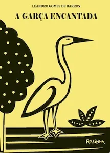 A Garça Encantada