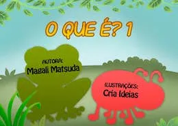 O que é? 1