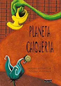 Planeta Caiqueria