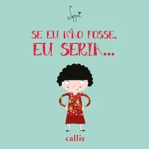 Se eu não fosse eu seria
